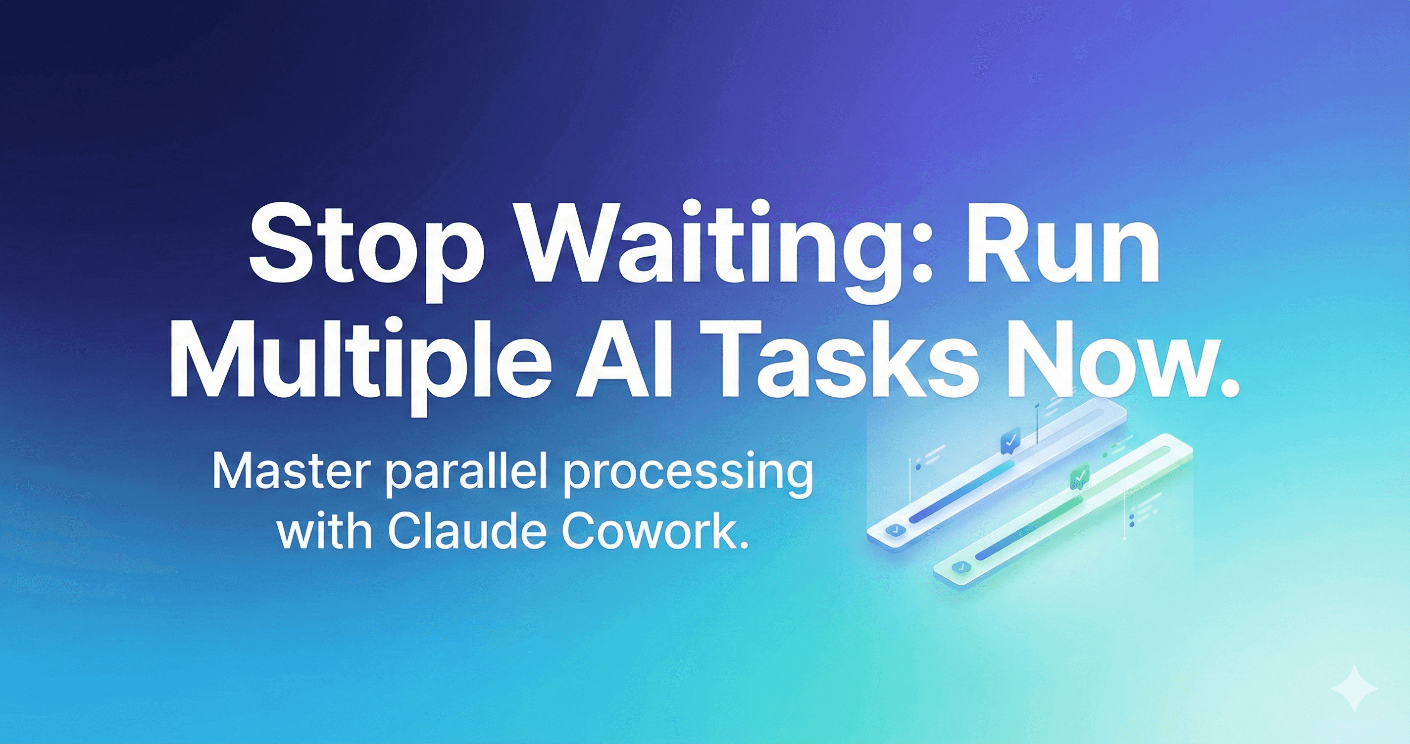 Claude Cowork: Run Tasks Simultaneously and Save Time